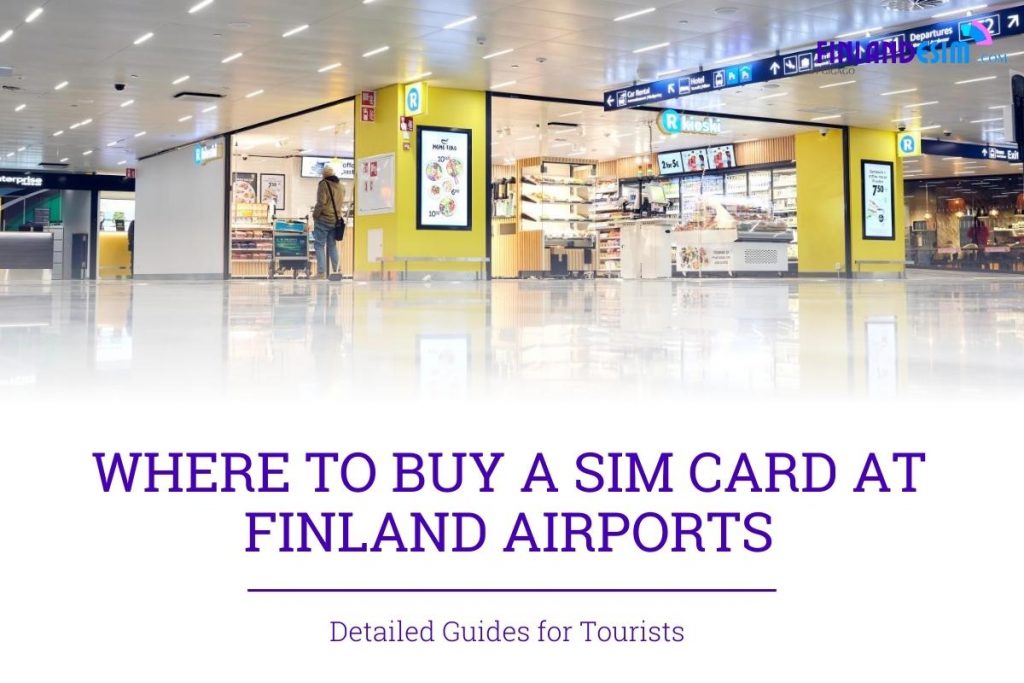 SIM CARD AT FINLAND Airport