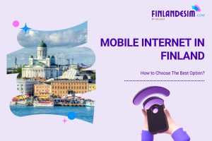 how to choose mobile internet in finland